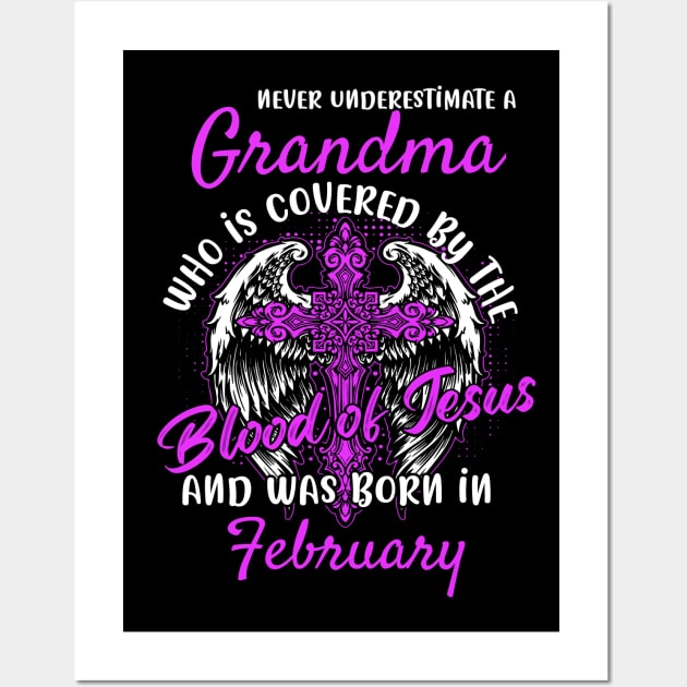 Christian Grandma who was Born in February Birthday Faith Gift Wall Art by ArtedPool